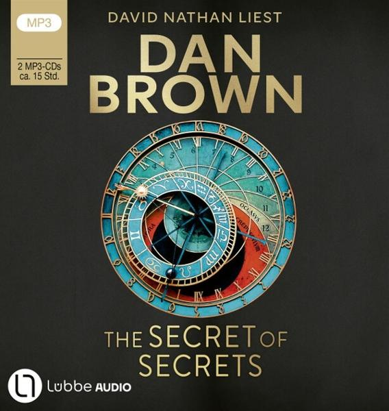 Buchcover: Dan Browns 'The Secret of Secrets'. Ein uhrähnliches Design mit Textüberlagerung. Lubbe Audio Logo unten links.
