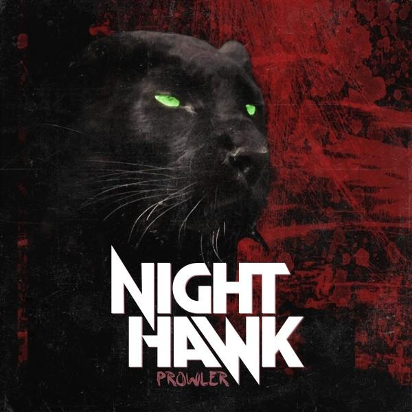 Fekete párduc zöld szemekkel, piros háttérrel. Fehér felirat: 'Night Hawk Prowler'.