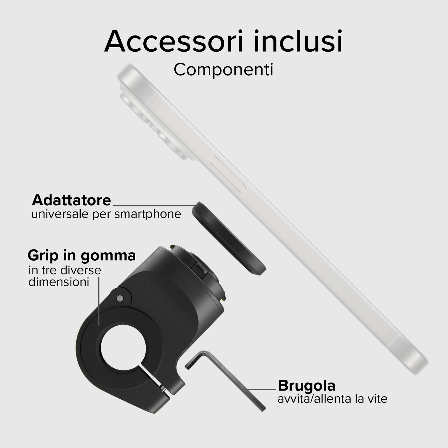 L'immagine mostra accessori per smartphone: adattatore, impugnatura in gomma e chiave. Accessori etichettati in italiano.