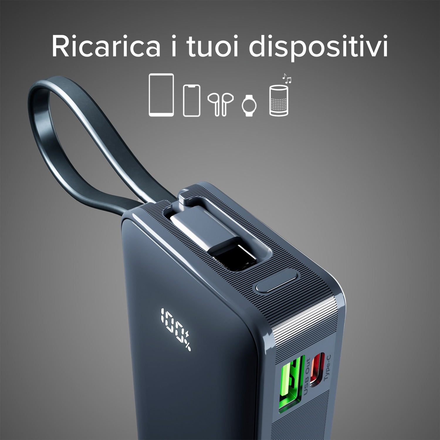 Power bank grigio scuro con maniglia. Porte di ricarica visibili. Testo: 'Ricarica i tuoi dispositivi'. Icone dei dispositivi mostrate.
