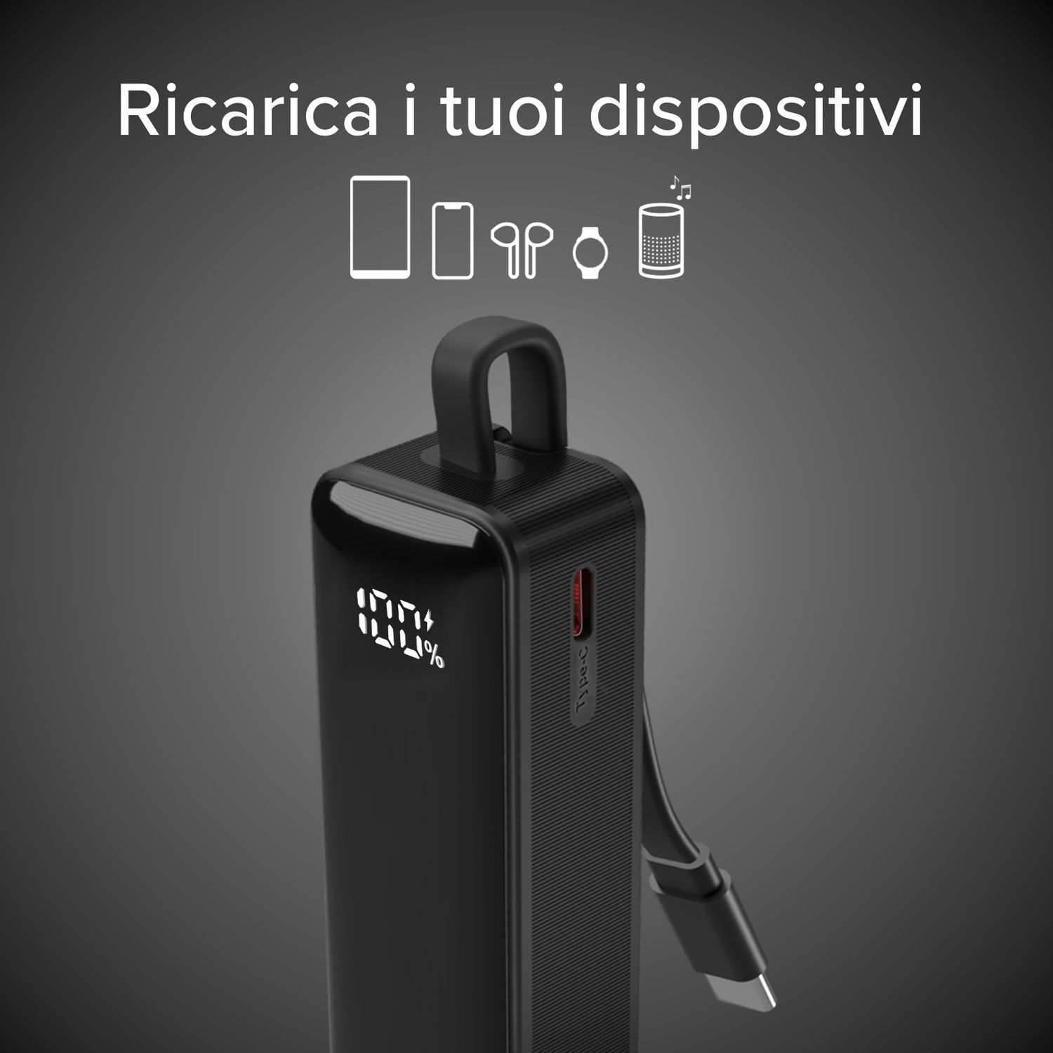 Power bank nero con display digitale (100%). Cavo di ricarica collegato. Icone bianche dei dispositivi sopra.