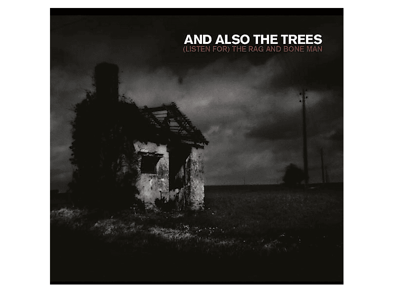 And Also The Trees - (Listen For) The Rag and Bone Man - (CD)