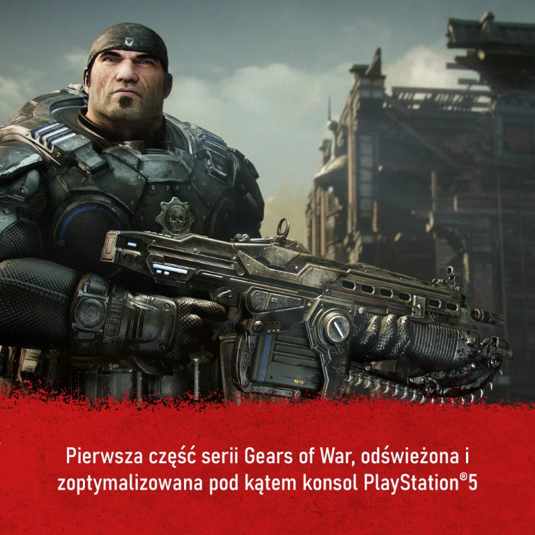 Żołnierz w zbroi trzyma dużą broń, w tle miasto. Tekst na dole mówi, że Gears of War jest zoptymalizowany pod PS5.