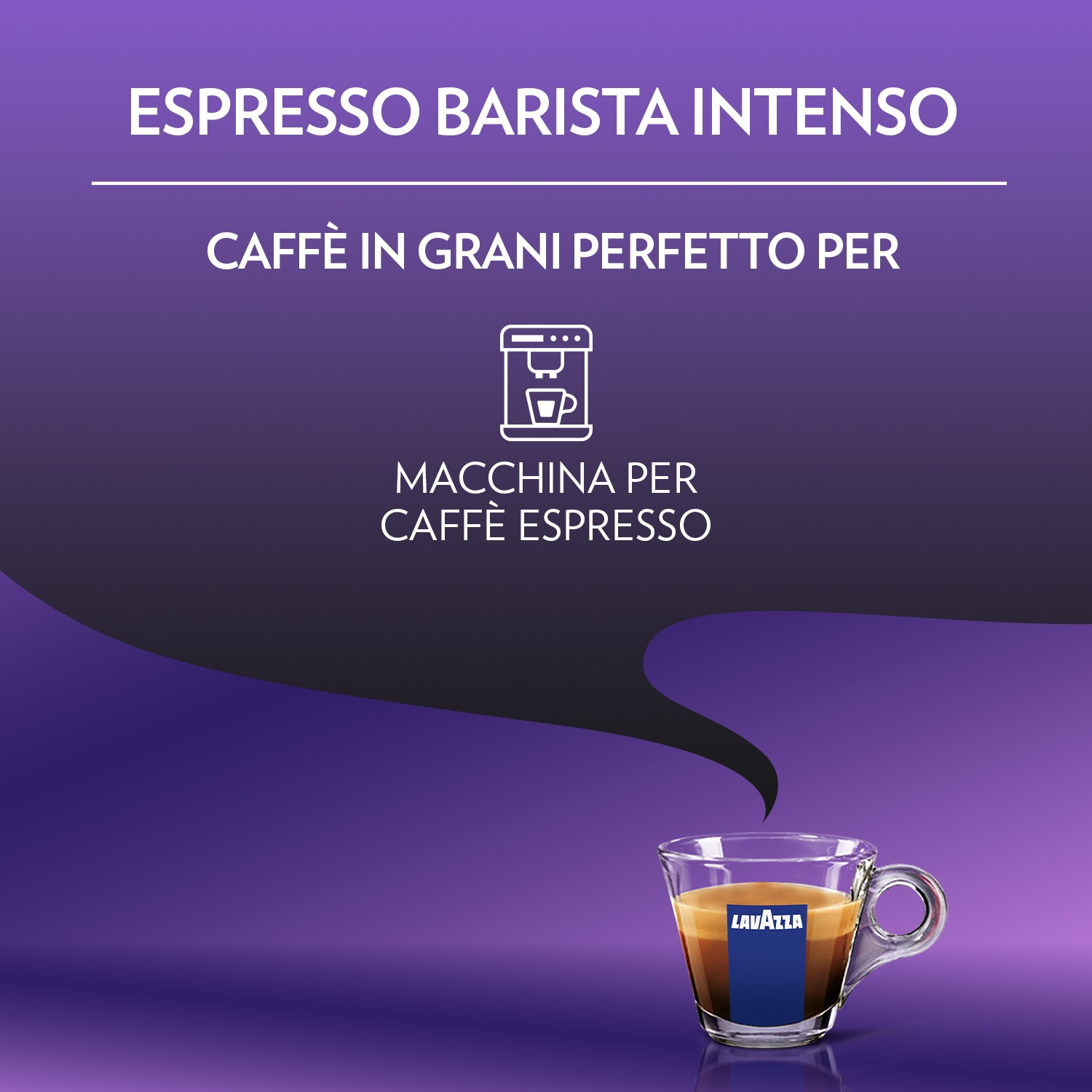 Immagine di una tazzina di caffè espresso con logo Lavazza, su sfondo sfumato viola. Il testo dice 'Espresso Barista Intenso' e 'Caffè in Grani'.