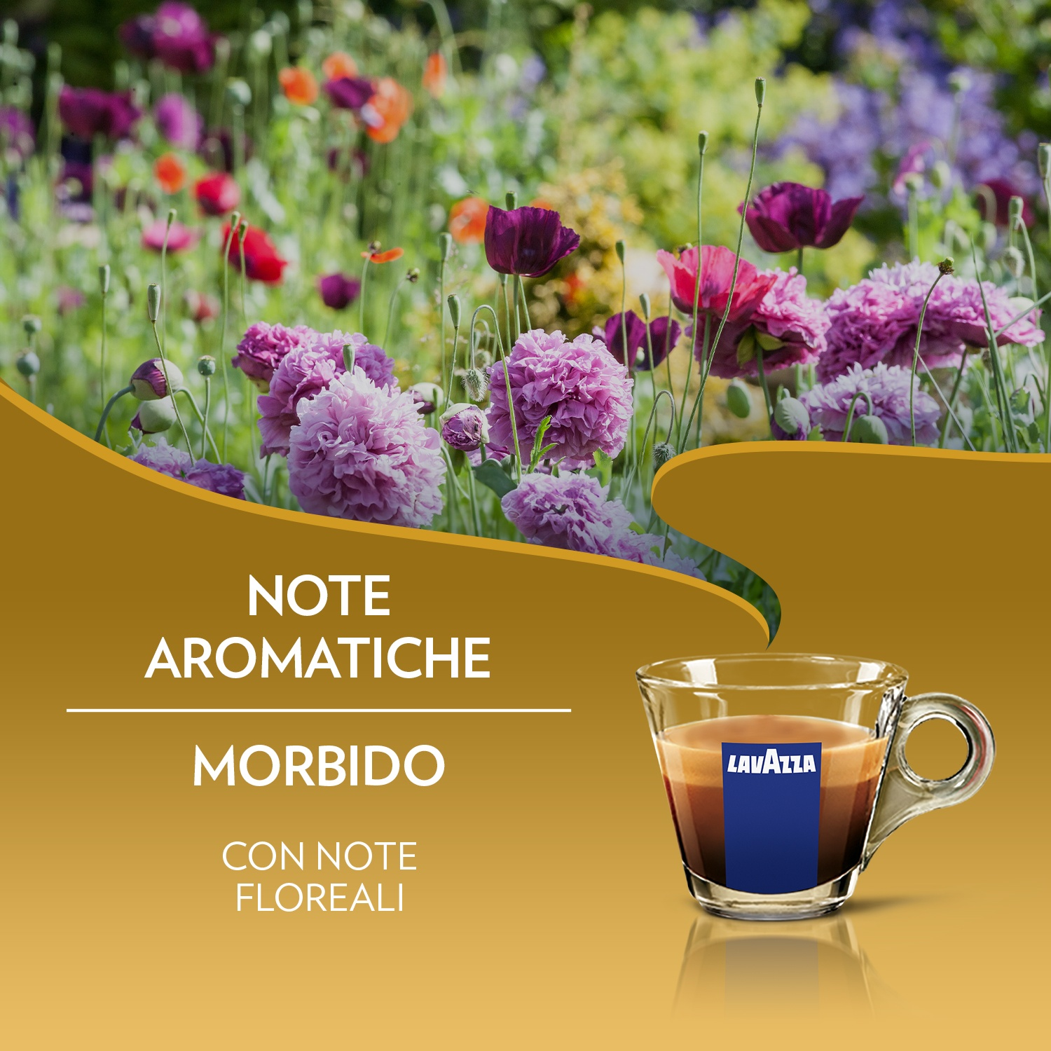Tazza di caffè con logo Lavazza, sfondo fiori colorati. Testo: NOTA AROMATICA MORBIDA CON NOTE FLOREALI.