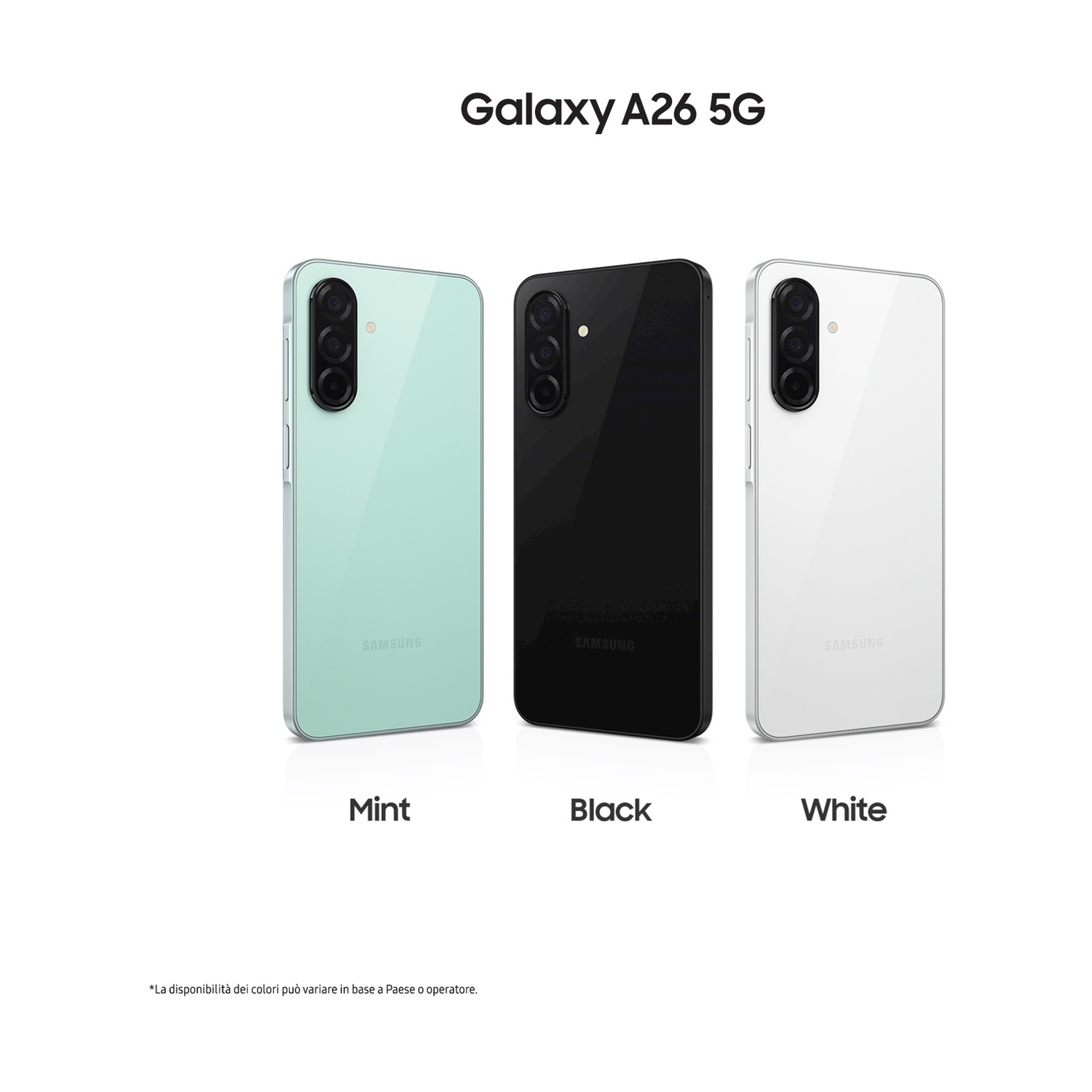 Tre telefoni Samsung Galaxy A26 5G: menta, nero e bianco. Ogni telefono ha una fotocamera e il marchio Samsung.