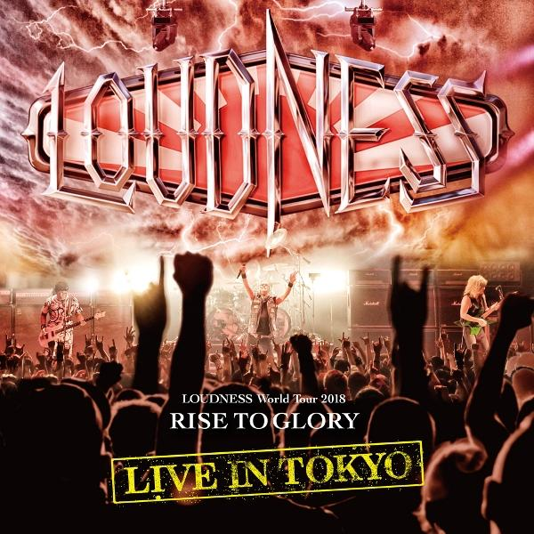Konzertplakat. 'LOUDNESS'-Logo. Bühne mit Band. Menge mit erhobenen Händen. Text: Rise to Glory, Live in Tokyo.
