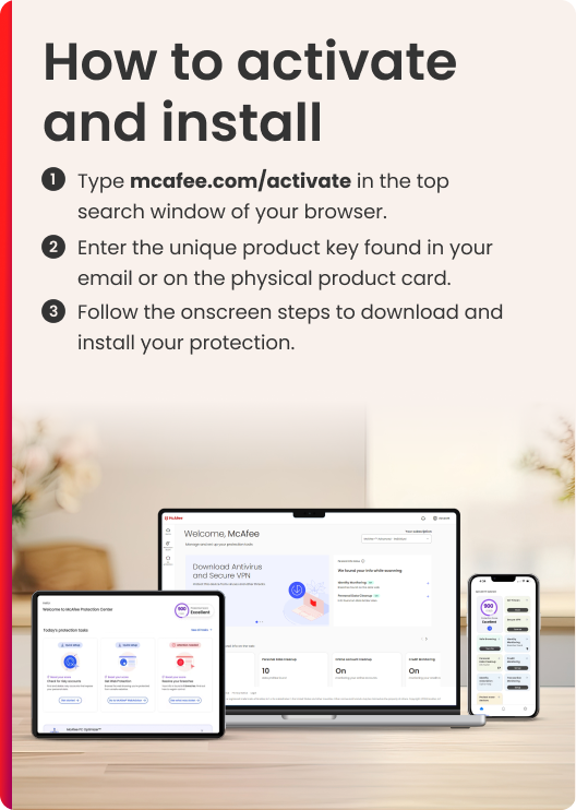Instructions : Tapez mcafee.com/activate, entrez la clé produit et suivez les étapes. Appareils : tablette, ordinateur portable, téléphone, avec l'interface McAfee.