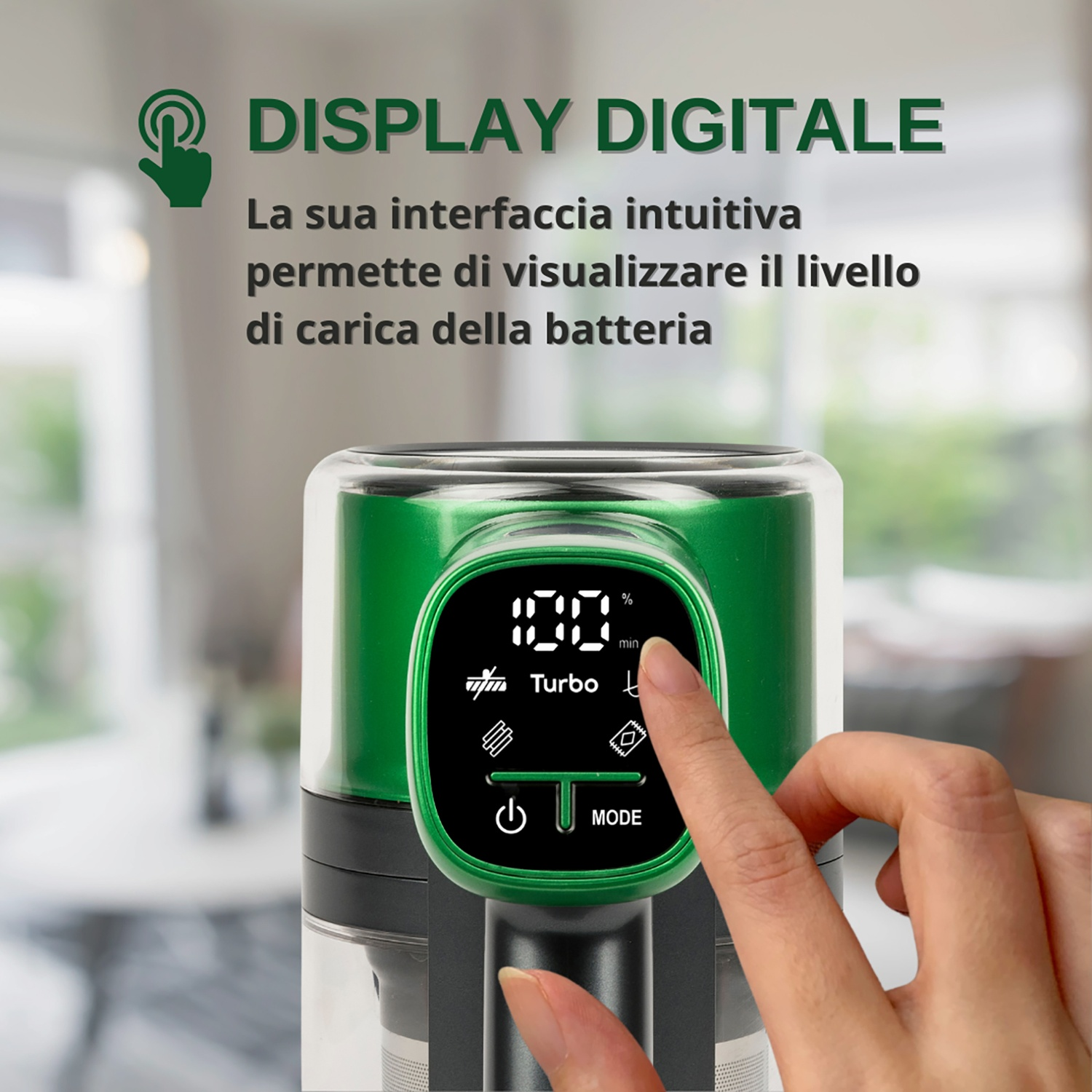 Una mano tocca lo schermo di un aspirapolvere. Lo schermo mostra il livello della batteria e le opzioni della modalità. L'aspirapolvere è verde e nero.