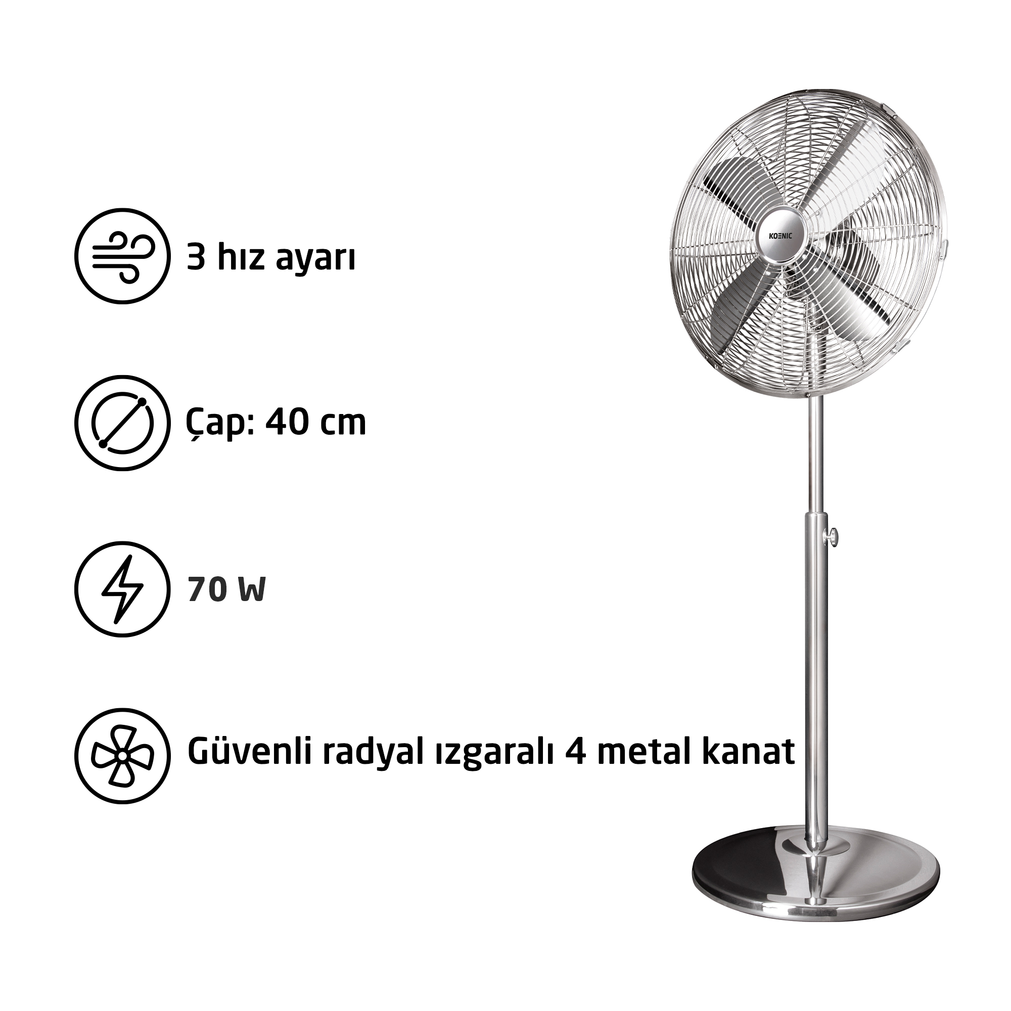 4 kanatlı gümüş bir ayaklı vantilatör. 3 hızı, 40 cm çapı ve 70W'dir. Marka KOENIC.