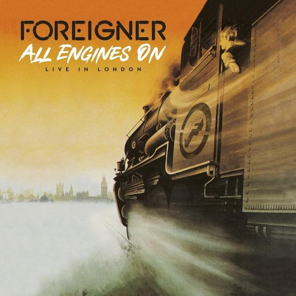 Albumcover, ein Dampfzug rast an Big Ben in London vorbei. Text: 'Foreigner All Engines On Live in London'.