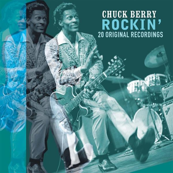 Albumcover von Chuck Berry, der Gitarre spielt. Der Text lautet 'ROCKIN', 20 Originalaufnahmen'. Das Bild hat mehrere überlagerte Figuren.