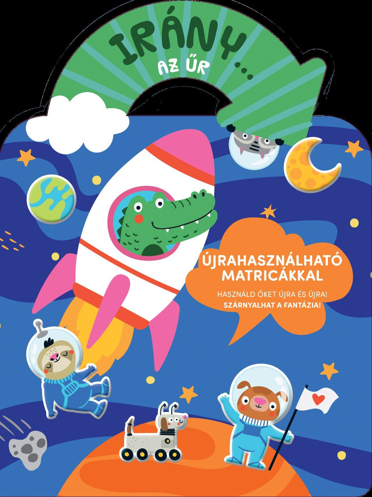 Napraforgó Könyvkiadó - Irány… az űr