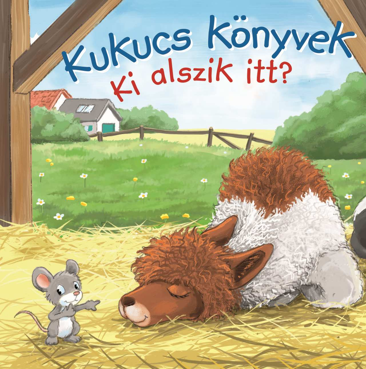 Manó Könyvek - Kukucs Ki alszik itt?