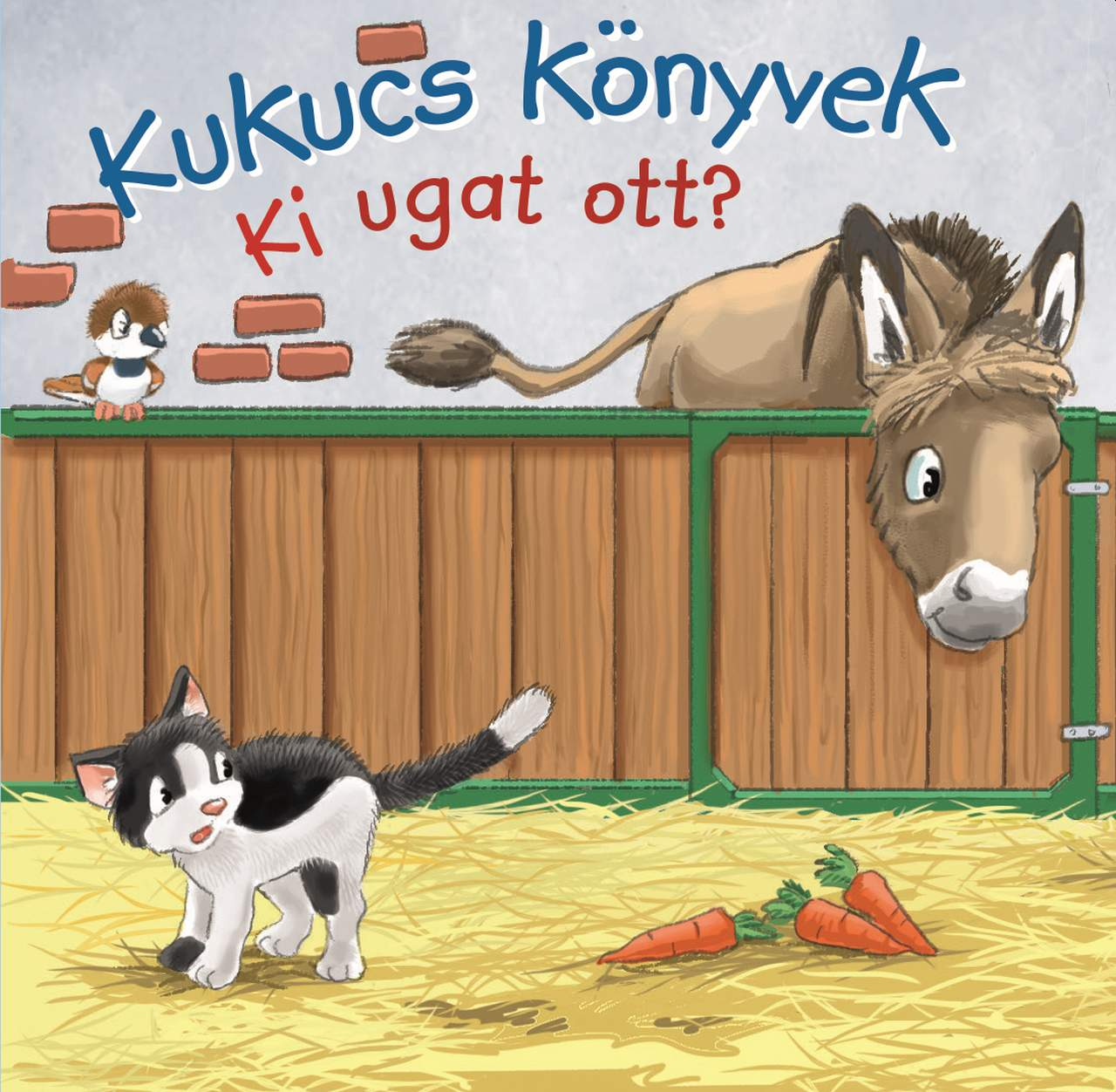Manó Könyvek - Kukucs Ki ugat ott?