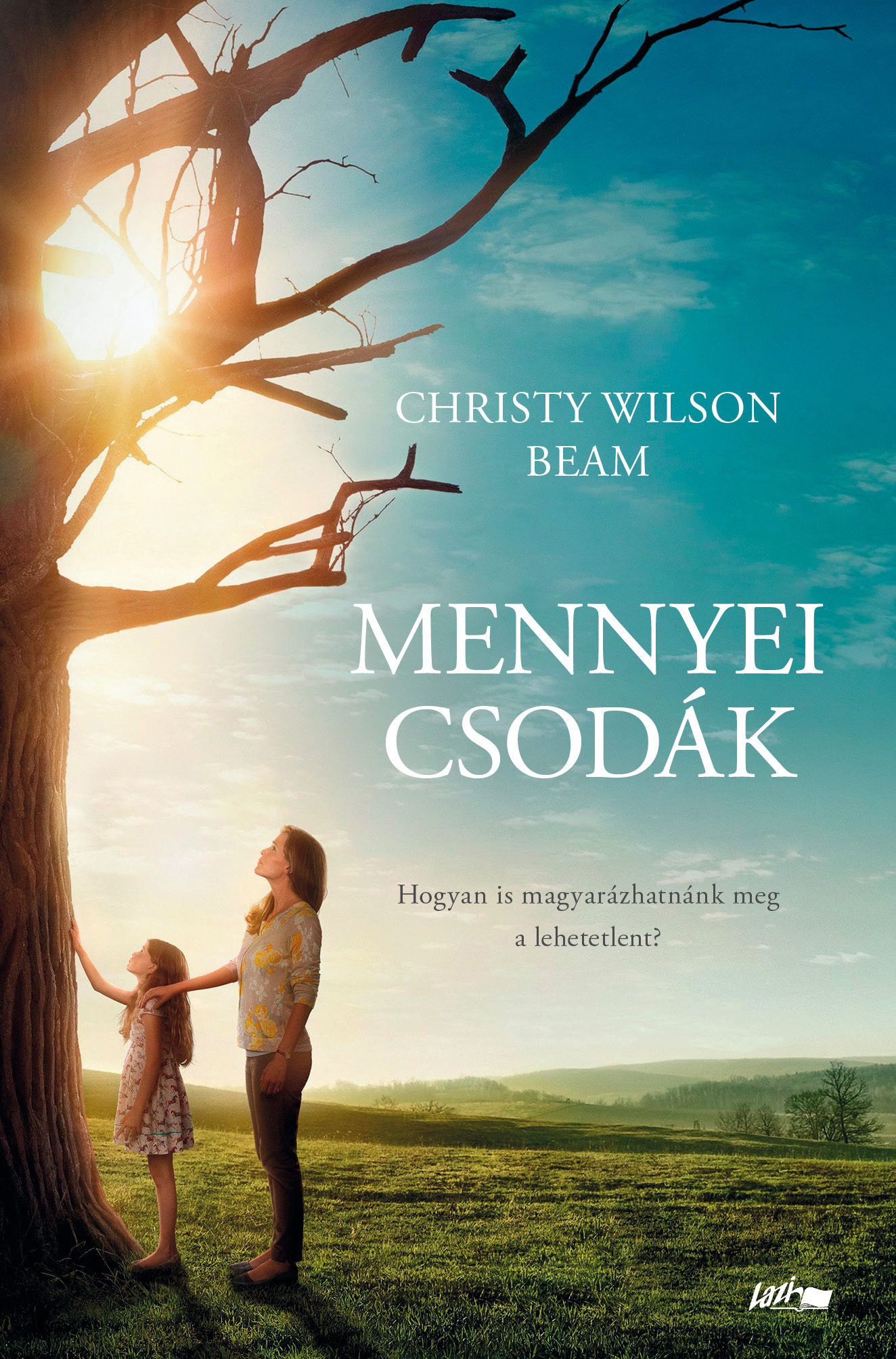 Christy Wilson Beam - Mennyei csodák