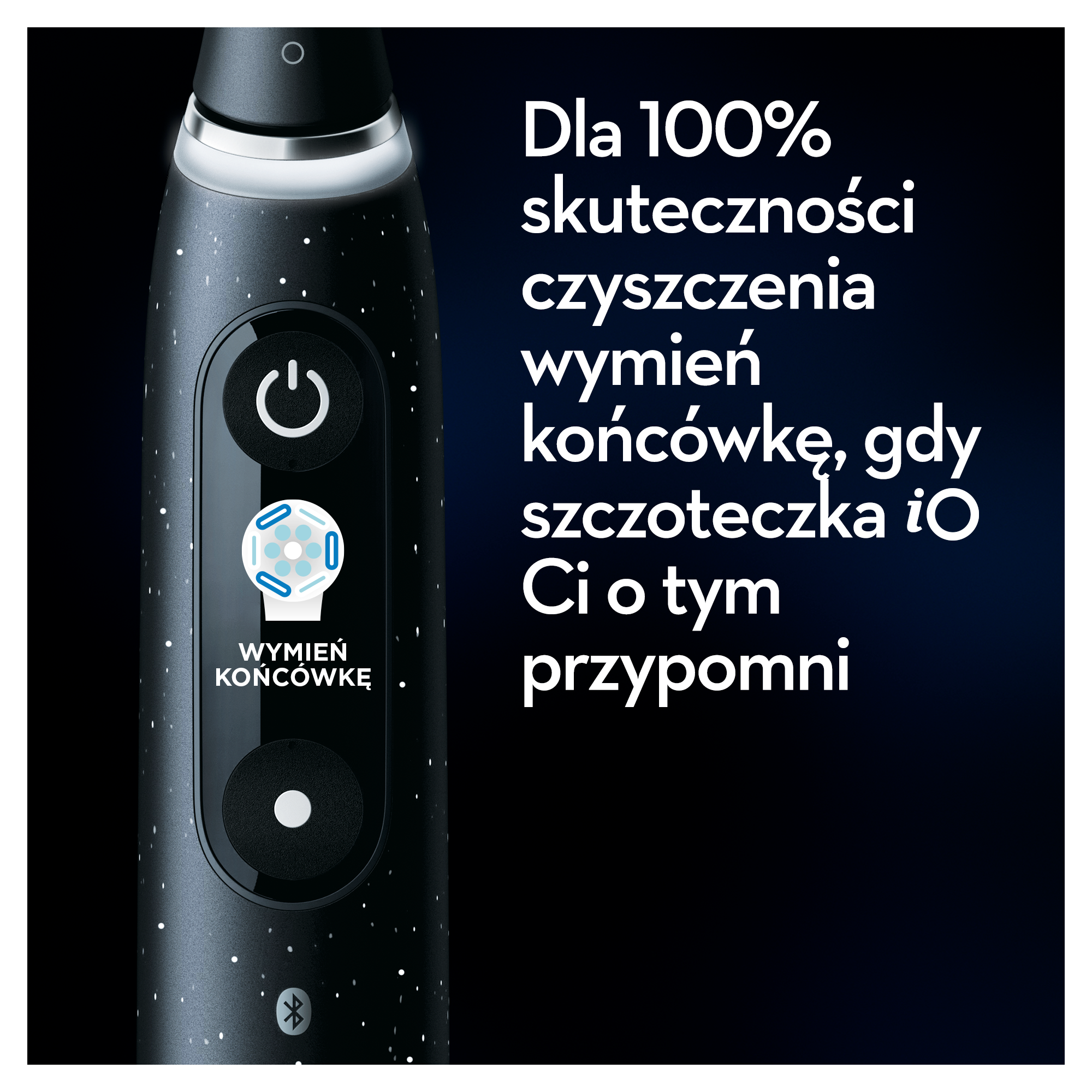 Czarna elektryczna szczoteczka do zębów z białym napisem: Wymień końcówkę, aby uzyskać 100% skuteczność czyszczenia. Przycisk zasilania i ikona końcówki.