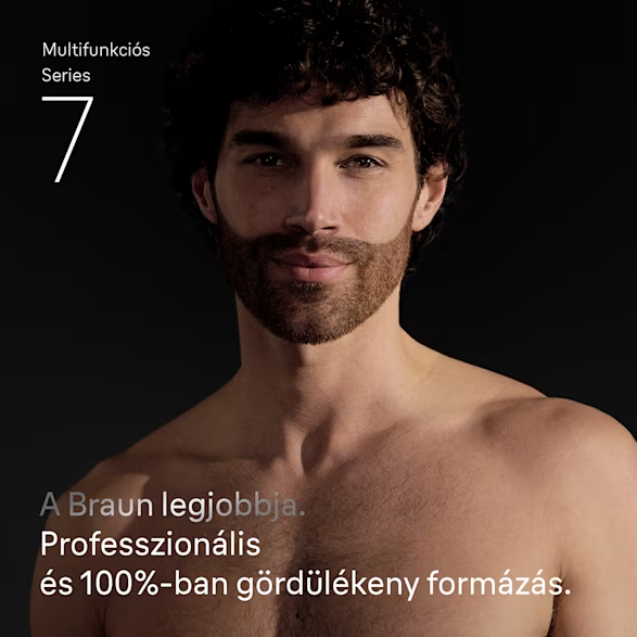 Egy szakállas, meztelen felsőtestű férfi mosolyog. Szöveg: Braun Series 7, Multifunkciós, Professzionális és 100% sima.