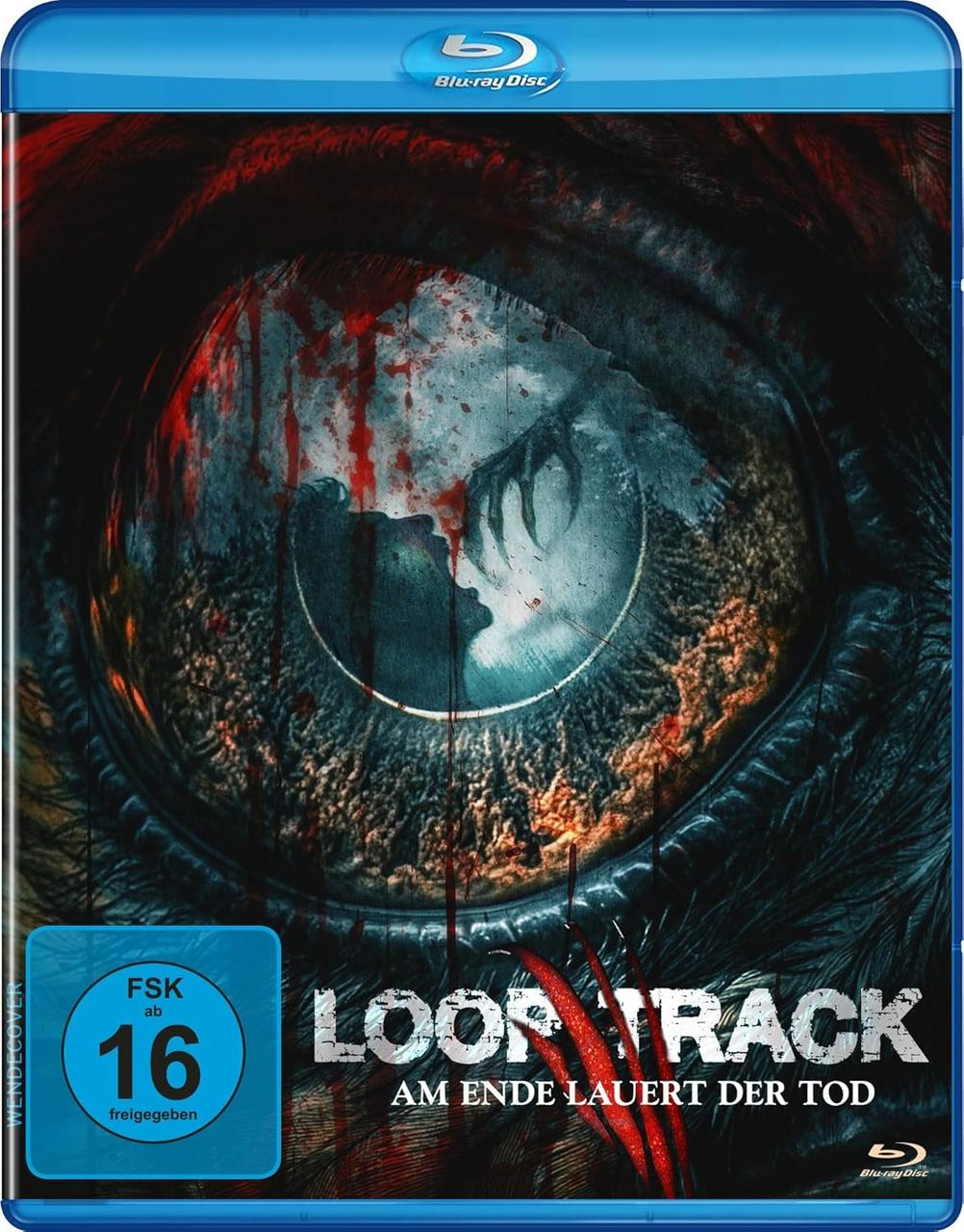 Blu-ray-Cover von 'Loop Track'. Nahaufnahme eines Auges mit Blut und Kratzspuren. FSK 16 Logo. Text: 'Am Ende Lauert Der Tod'.
