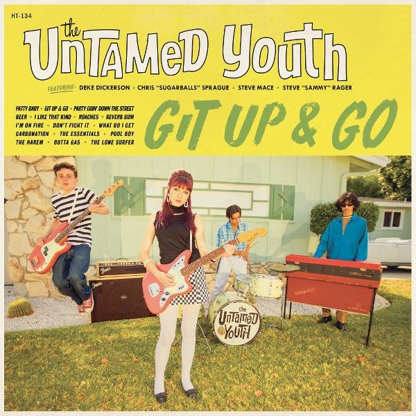 Albumcover: Die Band The Untamed Youth. Vier Mitglieder mit Instrumenten. Eine Frau im Zentrum, mit einer rosa Gitarre, und die Worte 'Git Up & Go'.