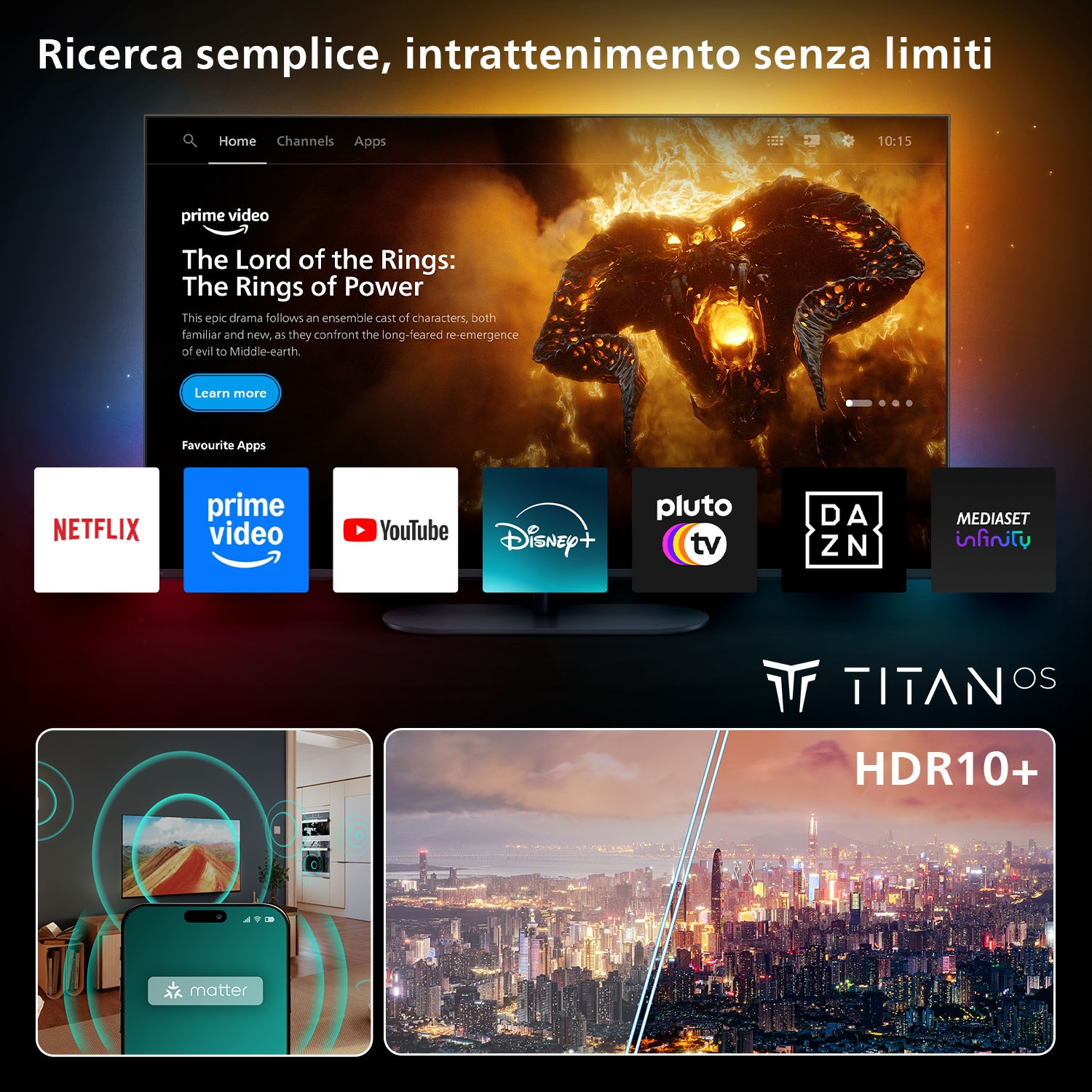La TV mostra 'Il Signore degli Anelli' di Prime Video. App come Netflix, YouTube. Telefono con app 'matter' davanti alla TV.