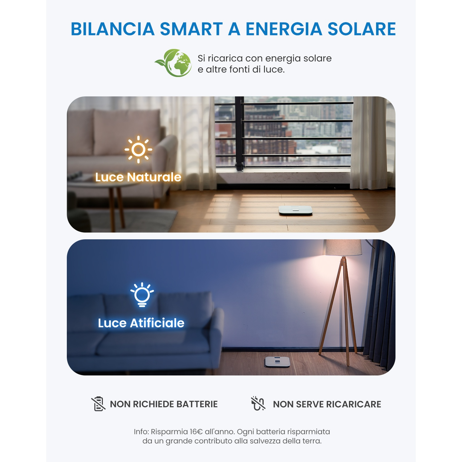 Annuncio per una bilancia intelligente. Due scene mostrano la bilancia in diverse condizioni di illuminazione. Il testo spiega la ricarica solare e il funzionamento senza batteria.