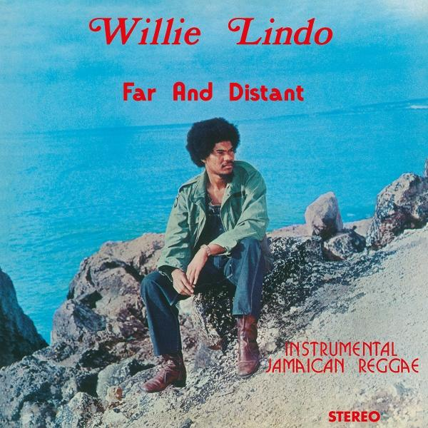 Albumcover: Willie Lindo sitzt auf Felsen, Meer im Hintergrund. Text: 'Far and Distant', 'Instrumental Jamaican Reggae'.