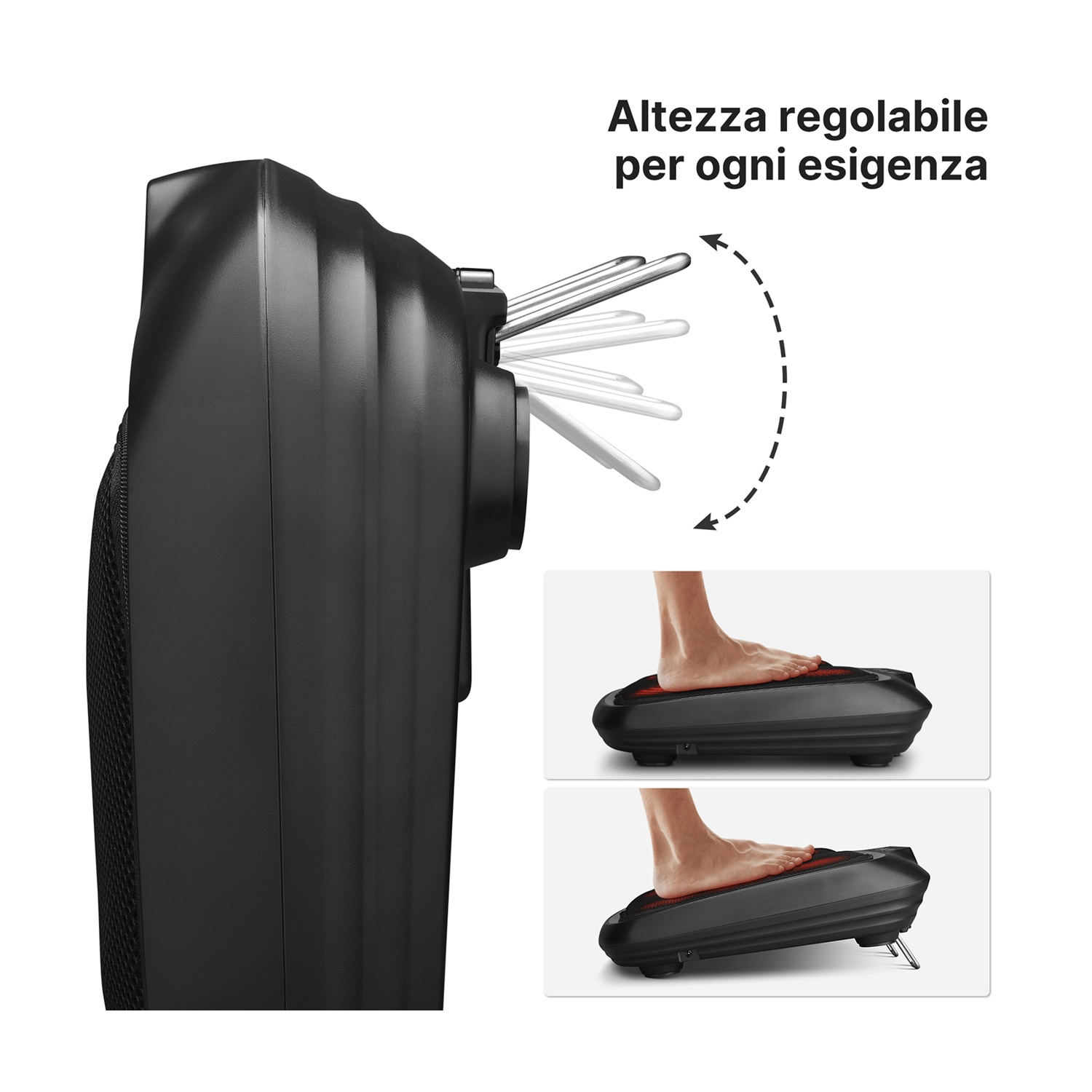 Dispositivo nero con altezza regolabile. Piedi su piattaforme dimostrano l'uso. Testo: altezza regolabile per ogni esigenza.