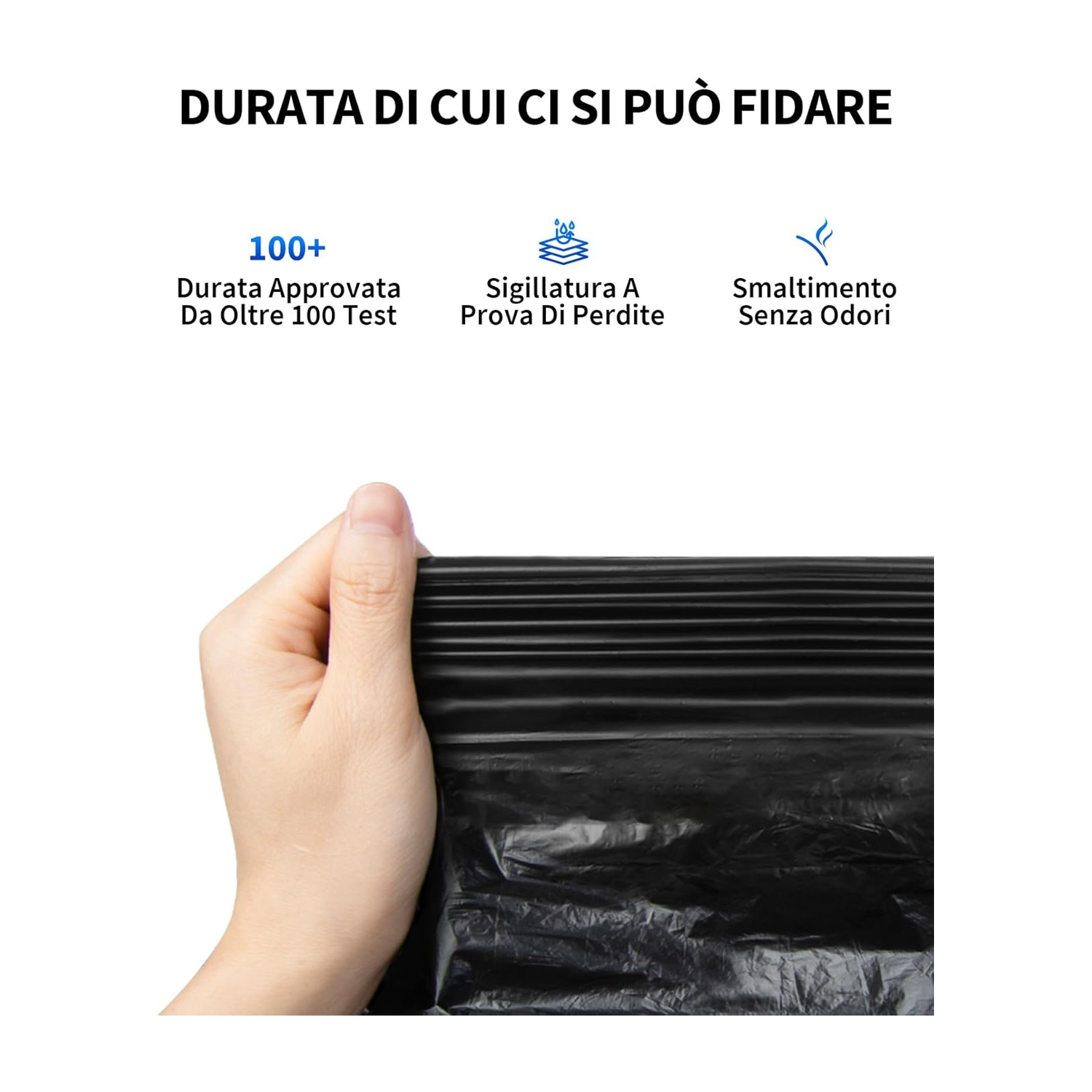 Mano che tiene un sacco di plastica nero. Il testo in alto dice 'DURATA DI CUI CI SI PUÒ FIDARE'. Altri testi evidenziano caratteristiche.