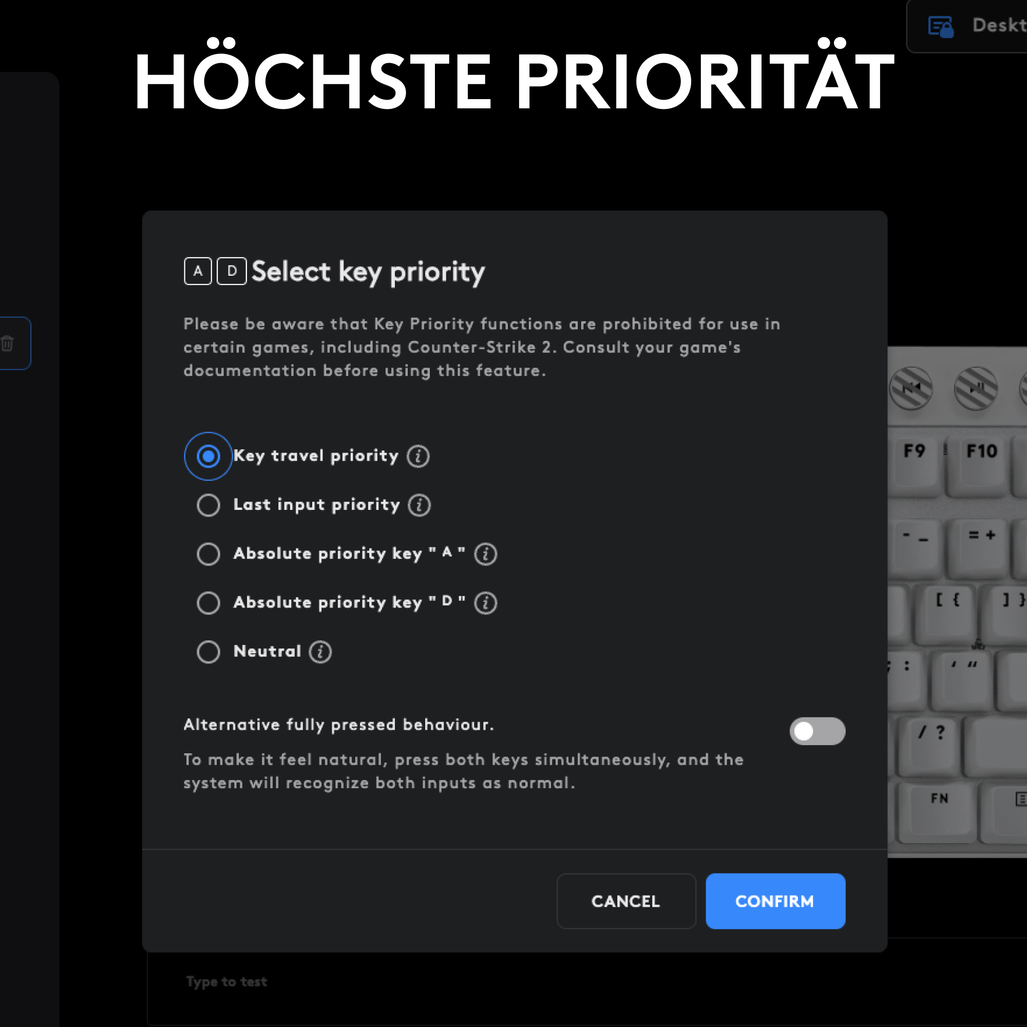 Ein Dialogfeld mit Optionen zur Tastaturpriorität ist geöffnet, im Hintergrund eine Tastatur. Der Text lautet 'HÖCHSTE PRIORITÄT'.