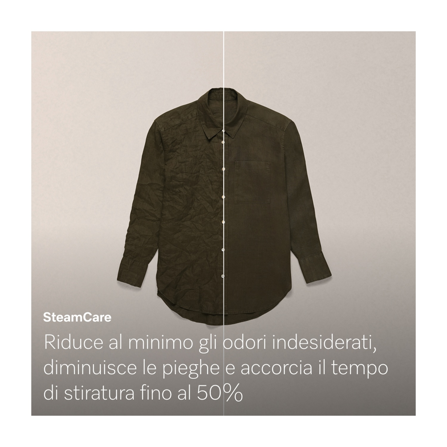 Una camicia verde oliva, un lato stropicciato, l'altro liscio. Il testo dice che SteamCare riduce odori, pieghe e tempi di stiratura.