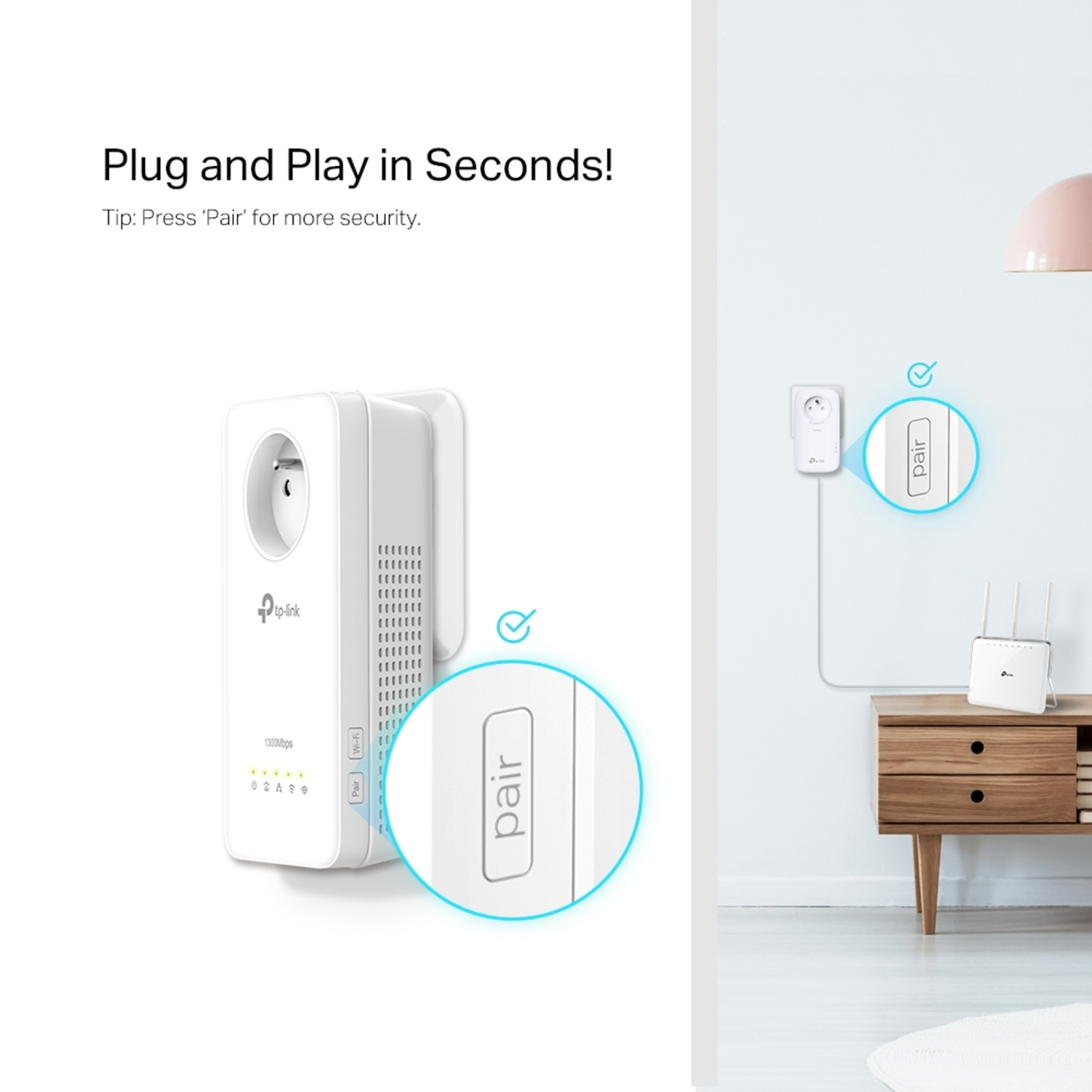 A white TP-Link device plugged into a wall. Text indicates 'Pair' for security. Another device and router on a wooden cabinet.