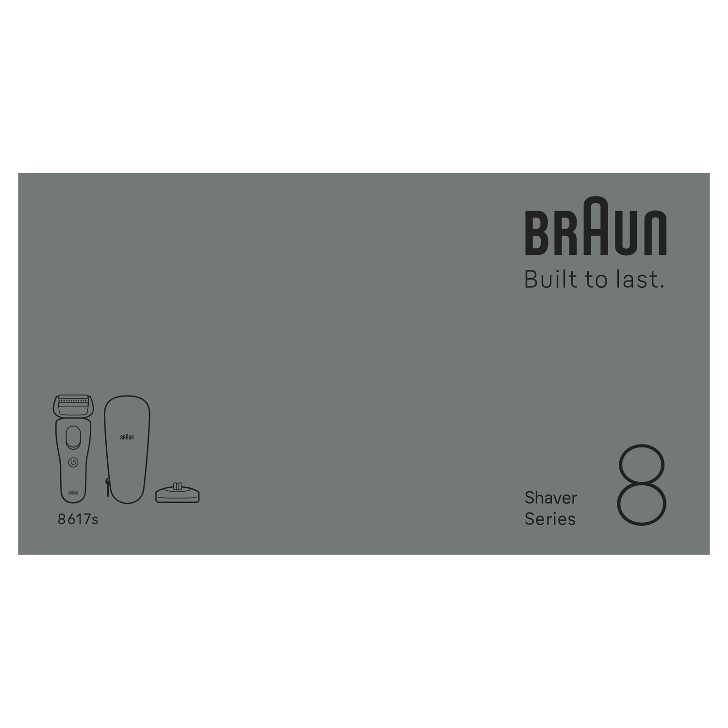 A gray graphic shows a Braun shaver, its case, and charging stand. The brand name and 'Built to last' are above 'Shaver Series 8'.