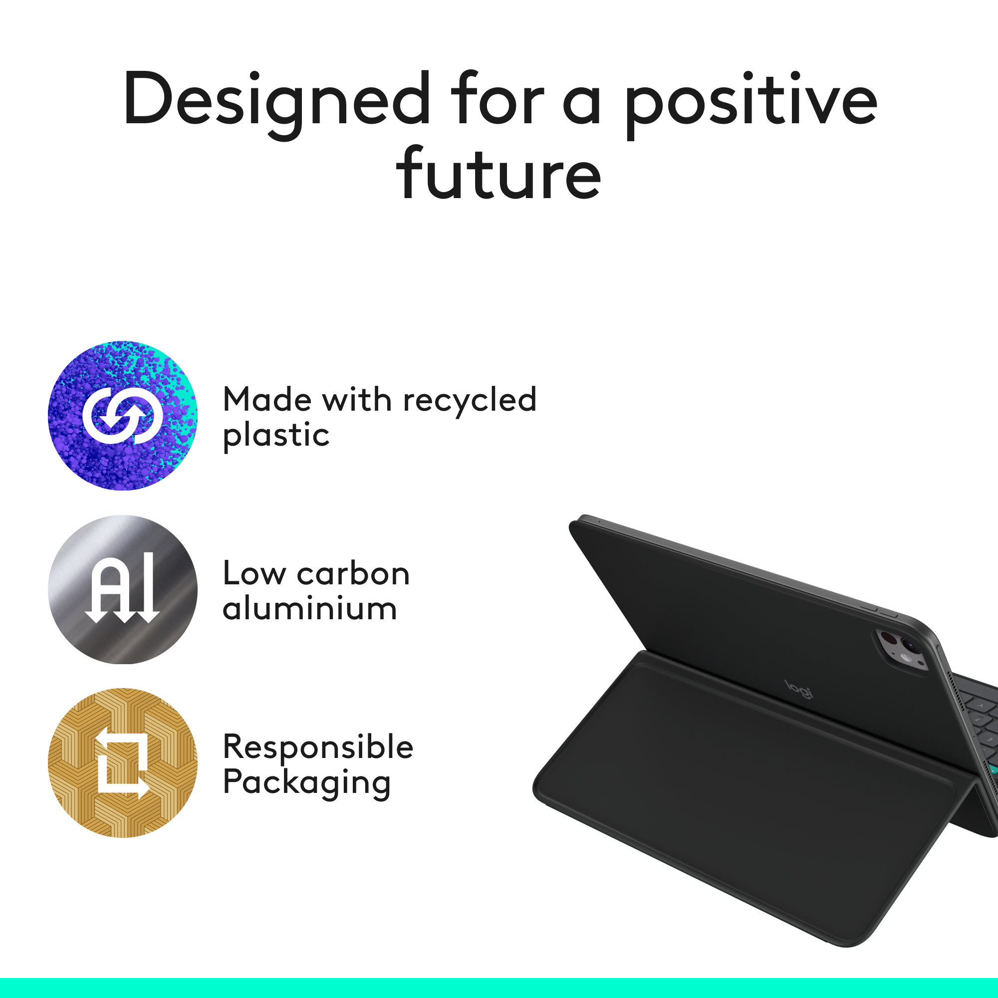 Bild zeigt Text: 'Entworfen für eine positive Zukunft' und eine schwarze Tablethülle. Icons zeigen recycelten Kunststoff, Aluminium und Verpackung.