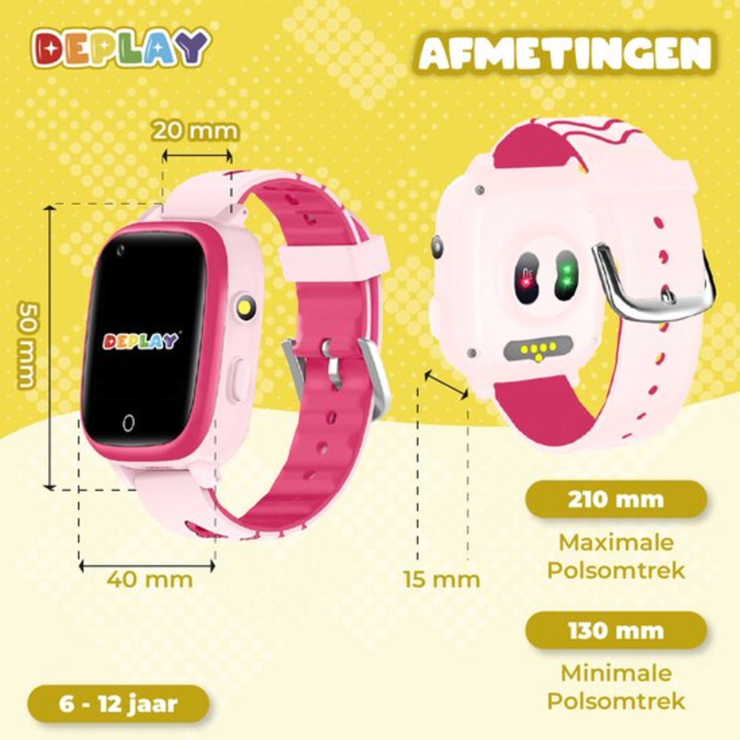 Pink Deplay smartwatch with dimensions displayed. Includes a screen, strap, and text: Afmetingen, 6-12 jaar, and measurements.