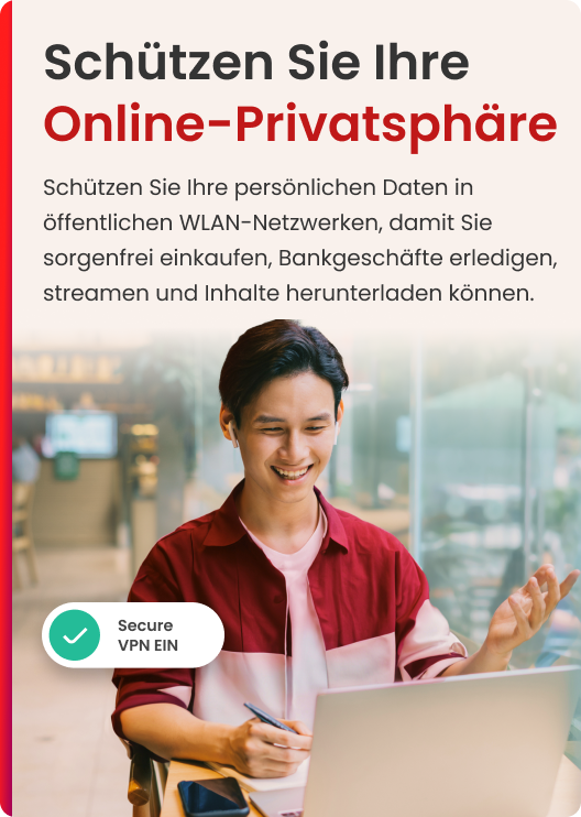 Mann lächelt, während er in einem Café einen Laptop benutzt. Rotes Hemd, Text über Online-Privatsphäre. Secure VPN-Logo unten.