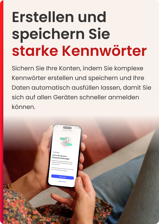 Eine Person hält ein Telefon mit einer Passwortmanager-Oberfläche. Text wirbt für sichere Passwörter für Kontosicherheit.