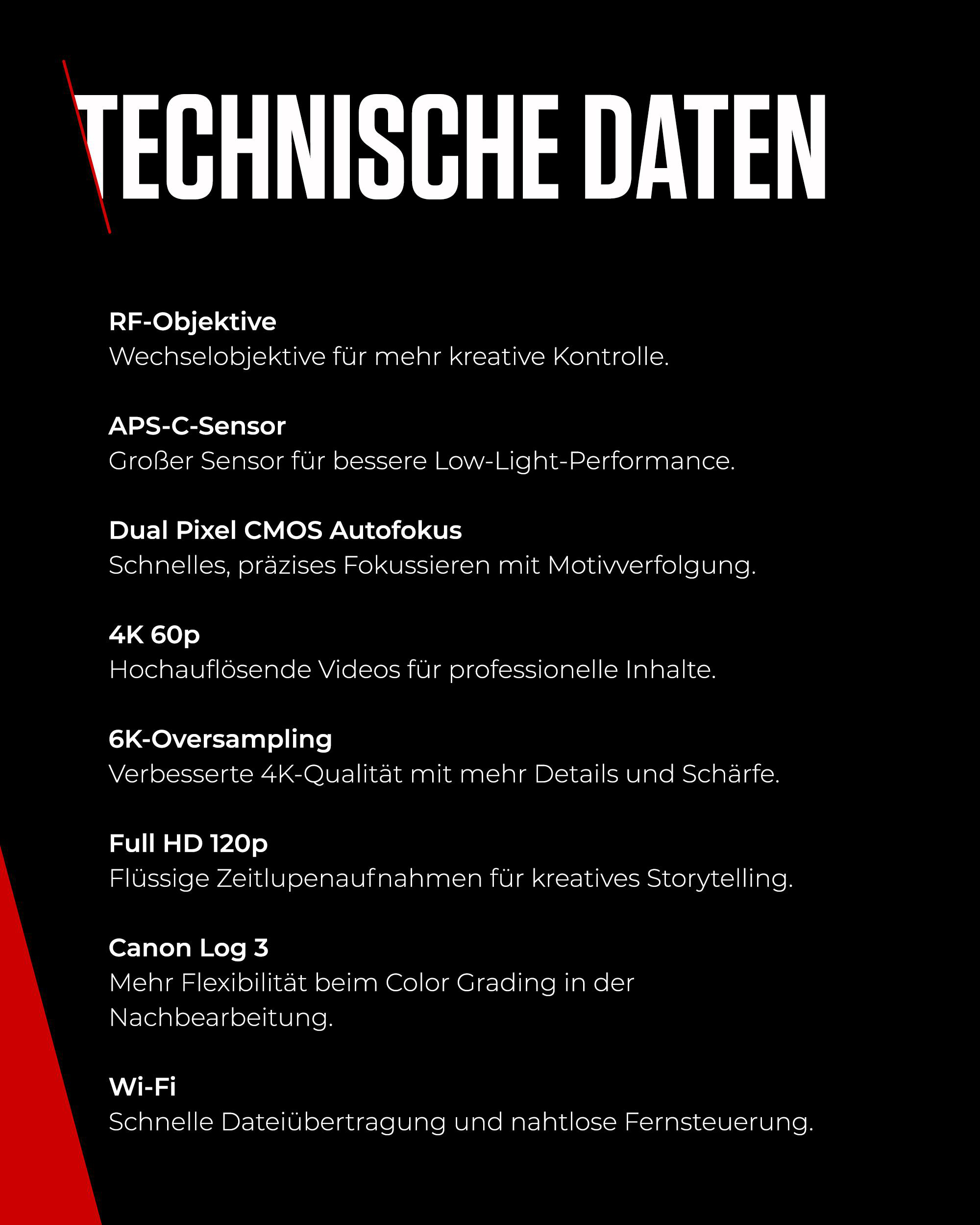 Schwarzer Hintergrund mit weißem Text. Der Titel lautet TECHNISCHE DATEN. Zu den Merkmalen gehören RF-Objektive, 4K 60p und Wi-Fi.