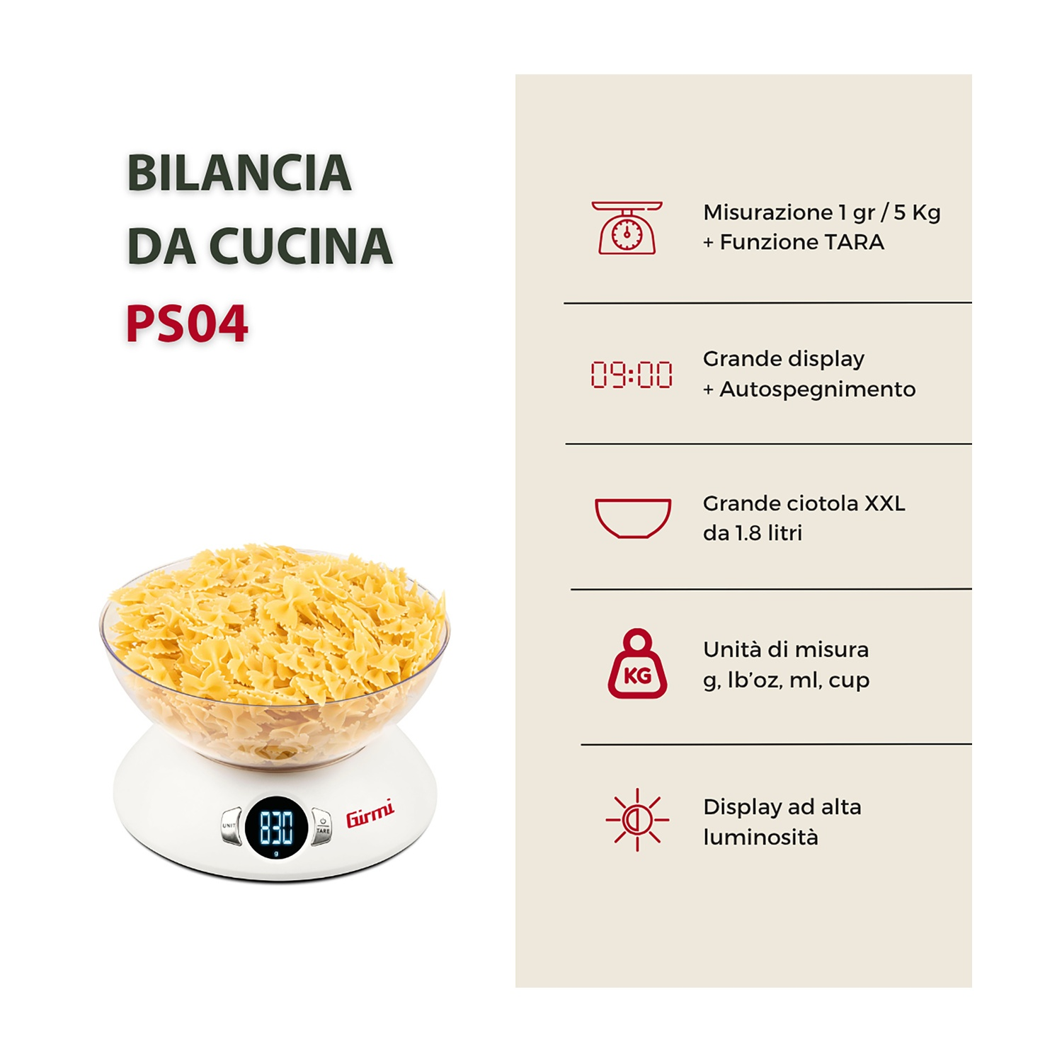 Bilancia da cucina bianca con ciotola di pasta, mostra 830g. Il testo indica funzioni e marchio.