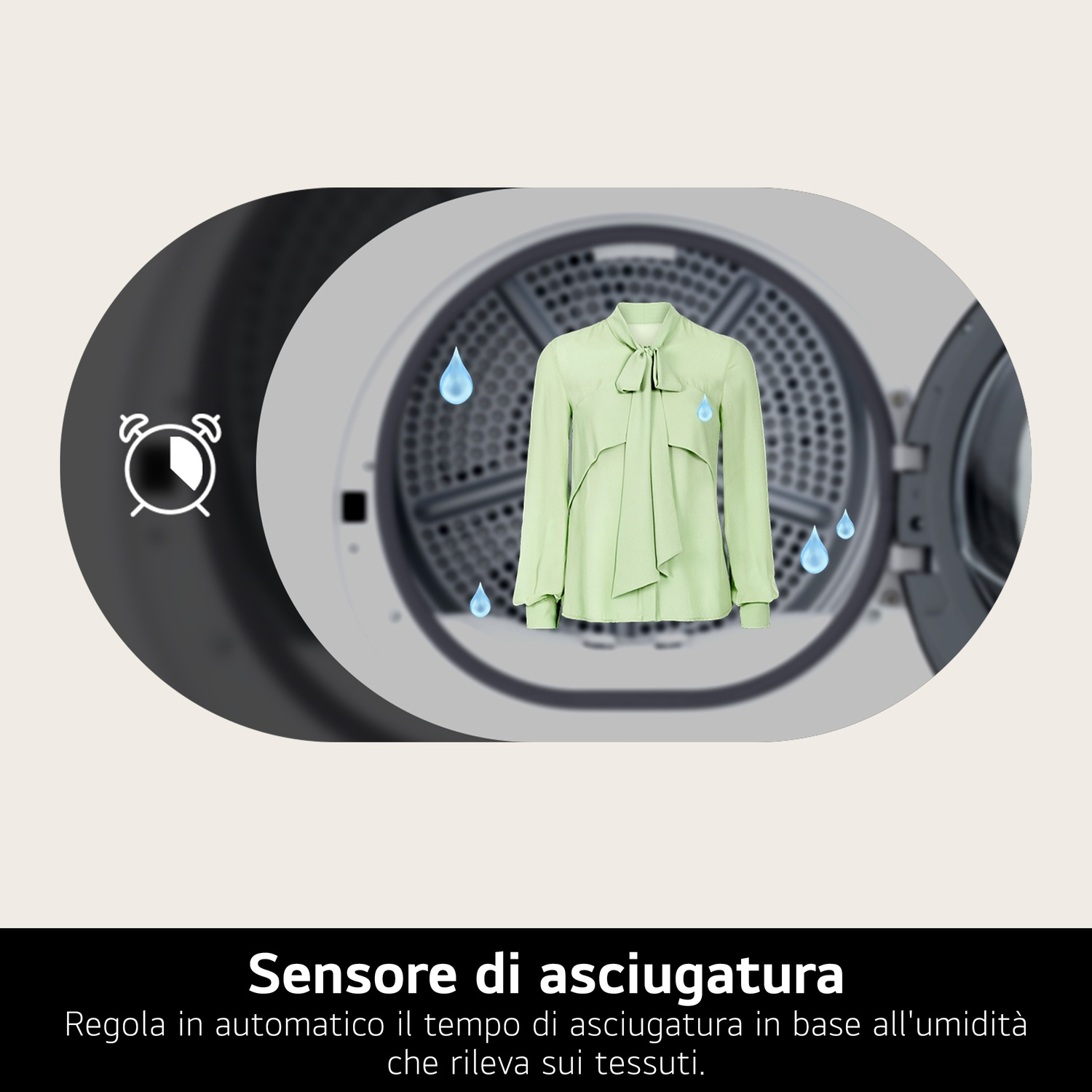 Una camicetta verde è appesa nell'asciugatrice. Sono presenti goccioline d'acqua e un'icona di sveglia. Il testo dice 'Sensore di asciugatura'.
