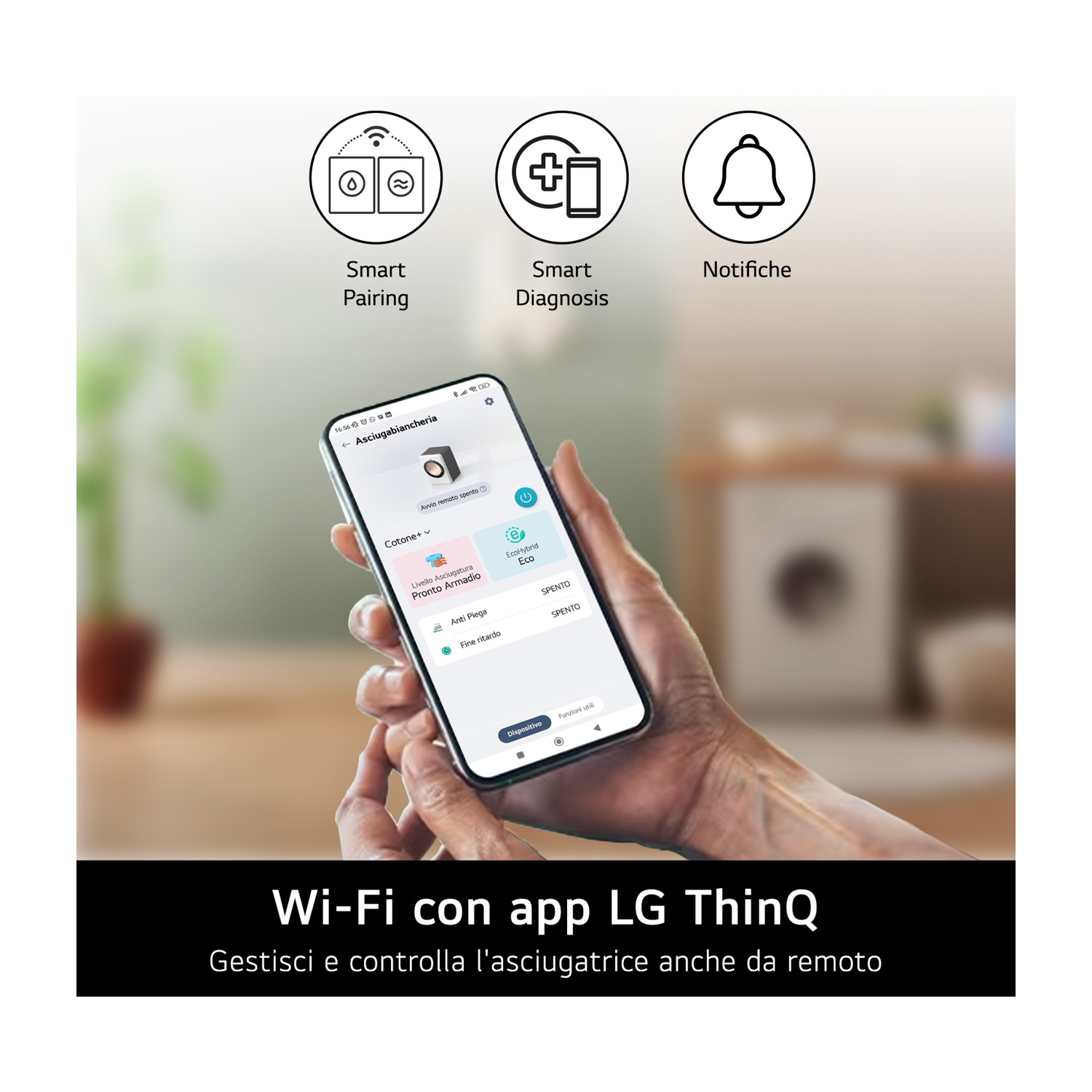 Una mano tiene un telefono che mostra un'app che controlla un'asciugatrice. Le icone Smart Pairing, Diagnostica e Notifiche sono in alto.