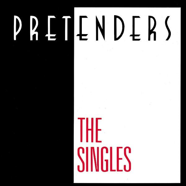 Albumcover: 'Pretenders The Singles'. Weißer Hintergrund, schwarzer und roter Text. Schwarzer vertikaler Balken links. Fett, stilisierte Schrift.