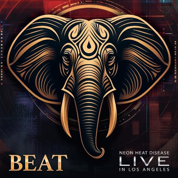 Goldene Elefantenillustration mit schwarzen Details. Text: Beat Live in Los Angeles. Neon Heat Disease.