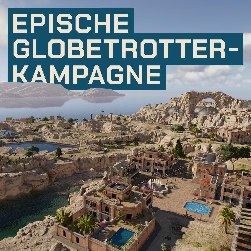 Eine Küstenlandschaft mit Gebäuden, Pools und einem Berg mit Bogen. Text: EPISCHE GLOBETROTTER-KAMPAGNE.