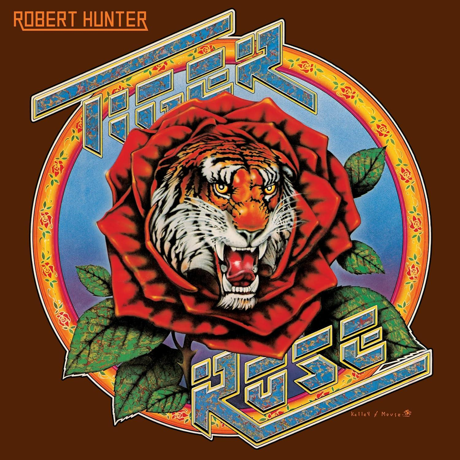 Album borító: tigris arc egy piros rózsában. 'Robert Hunter' és 'Tiger Rose' felirat. Kék-arany szegély veszi körbe a képet.