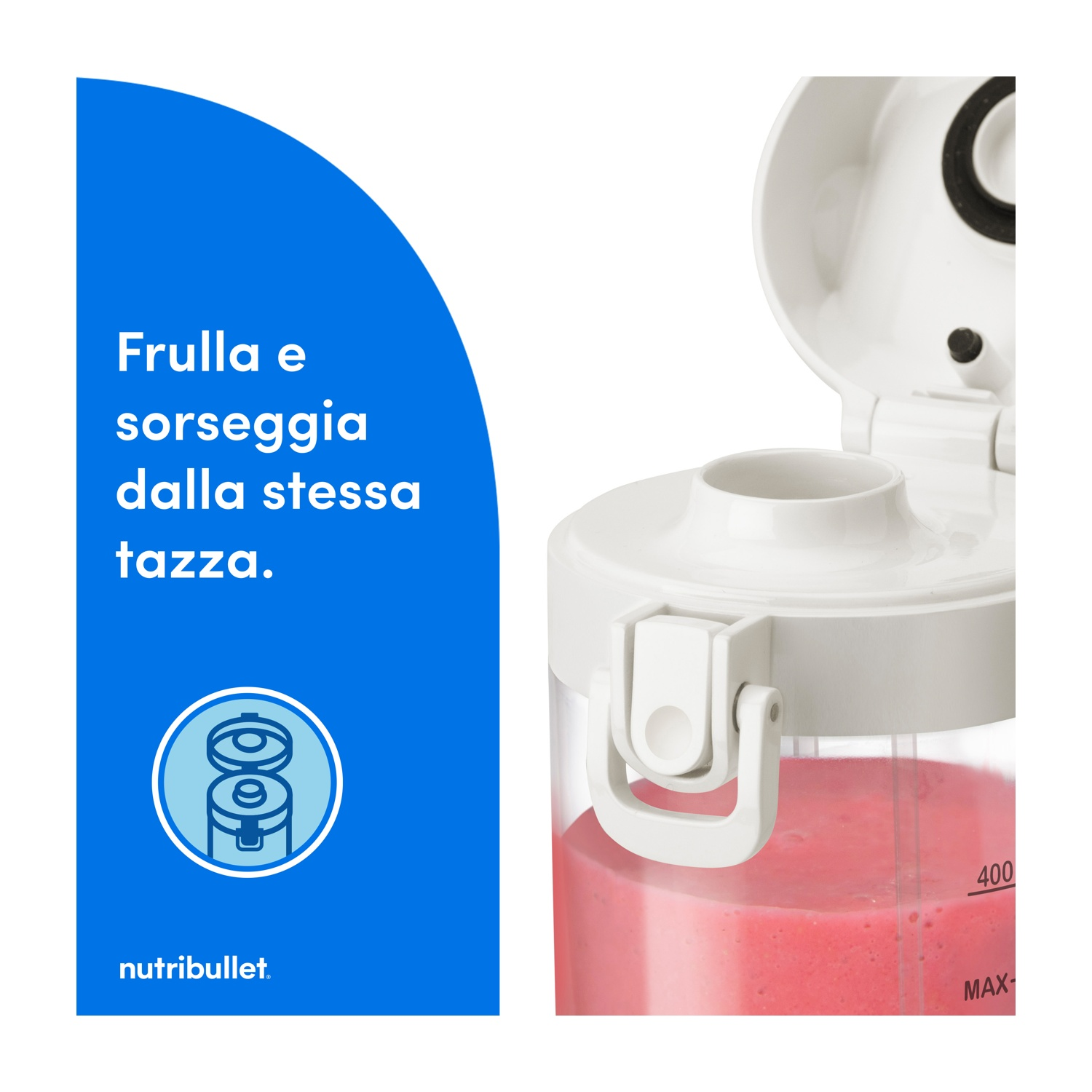 Un frullatore Nutribullet bianco con un frullato rosa all'interno. Uno striscione blu dice: "Frulla e sorseggia dallo stesso bicchiere."