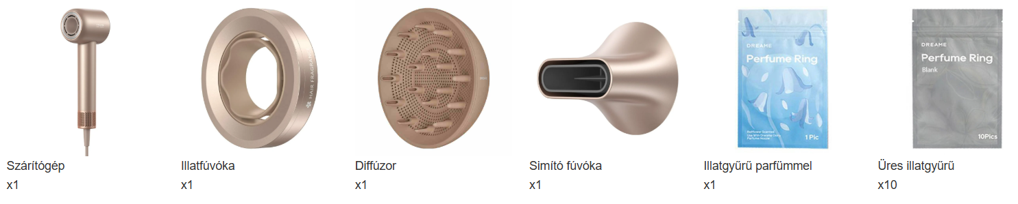 Egy hajszárító, egy tartozék, egy diffúzor, egy simító fúvóka, egy illatgyűrű és egy üres illatgyűrű.