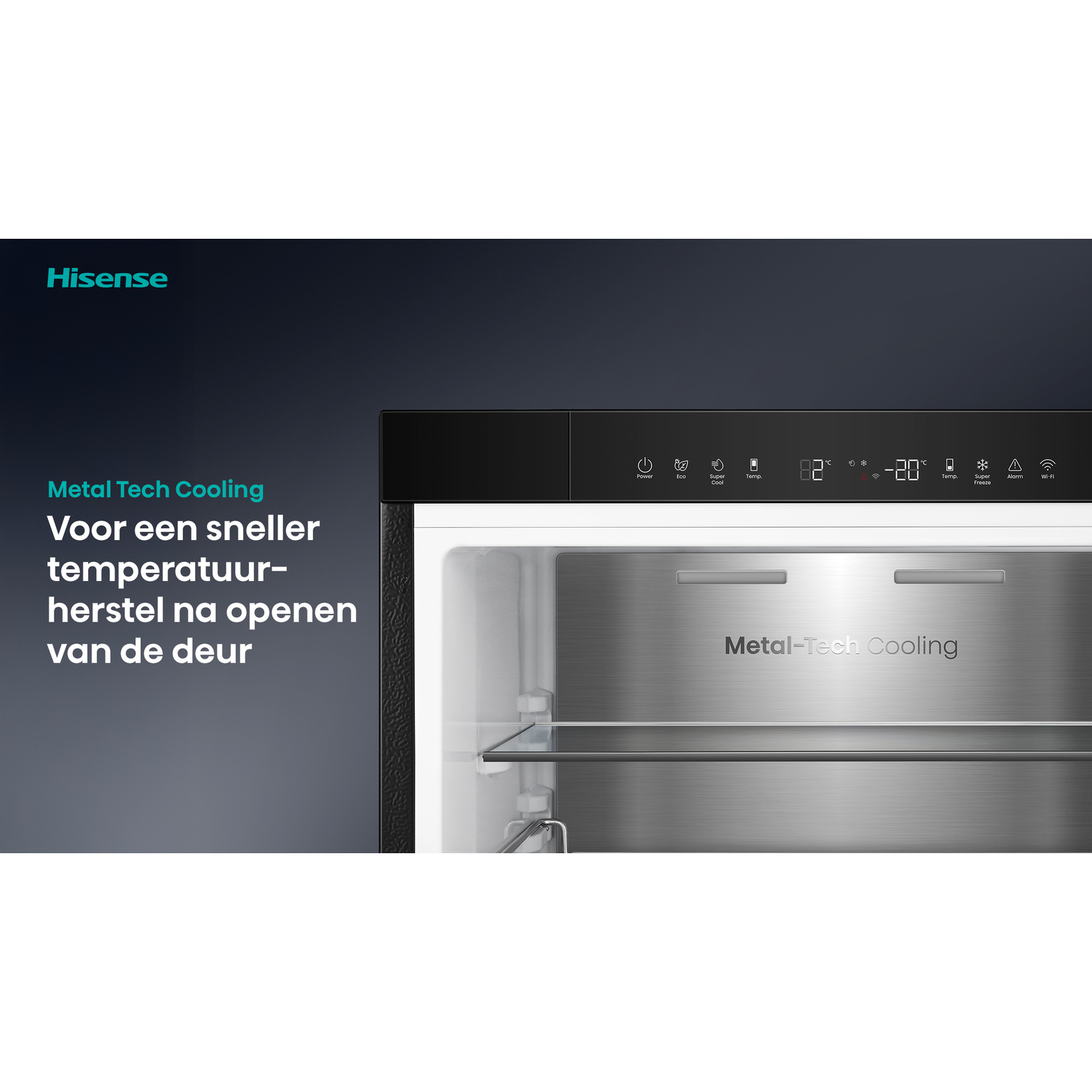 Een koelkast met een digitaal display dat de temperatuur weergeeft, met het merk Hisense. Het heeft Metal-Tech Cooling-technologie.
