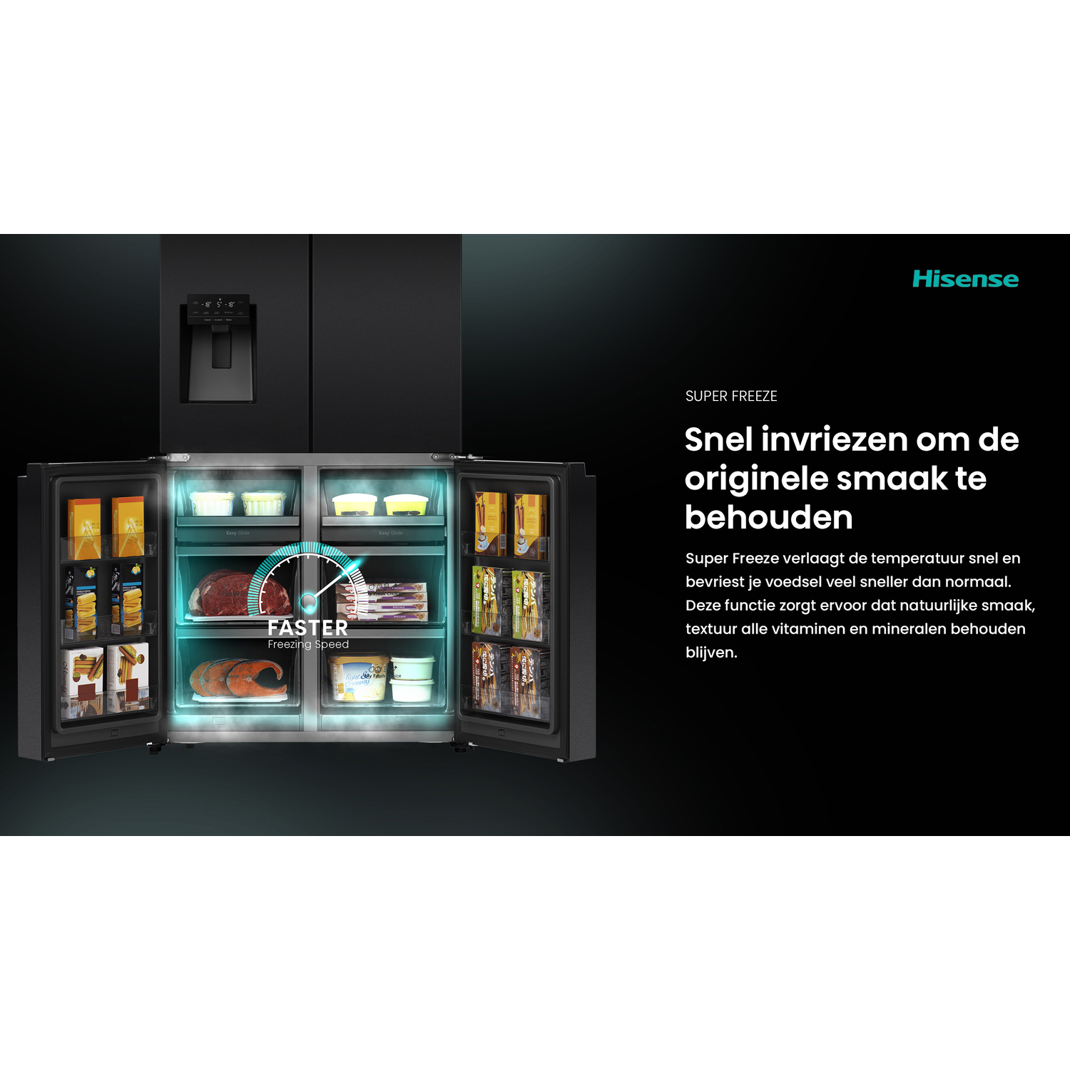 Zwarte Hisense koelkast met open deuren. Binnenin zijn voedingsmiddelen te zien, met een 'Faster' vries-snelheidsindicator.
