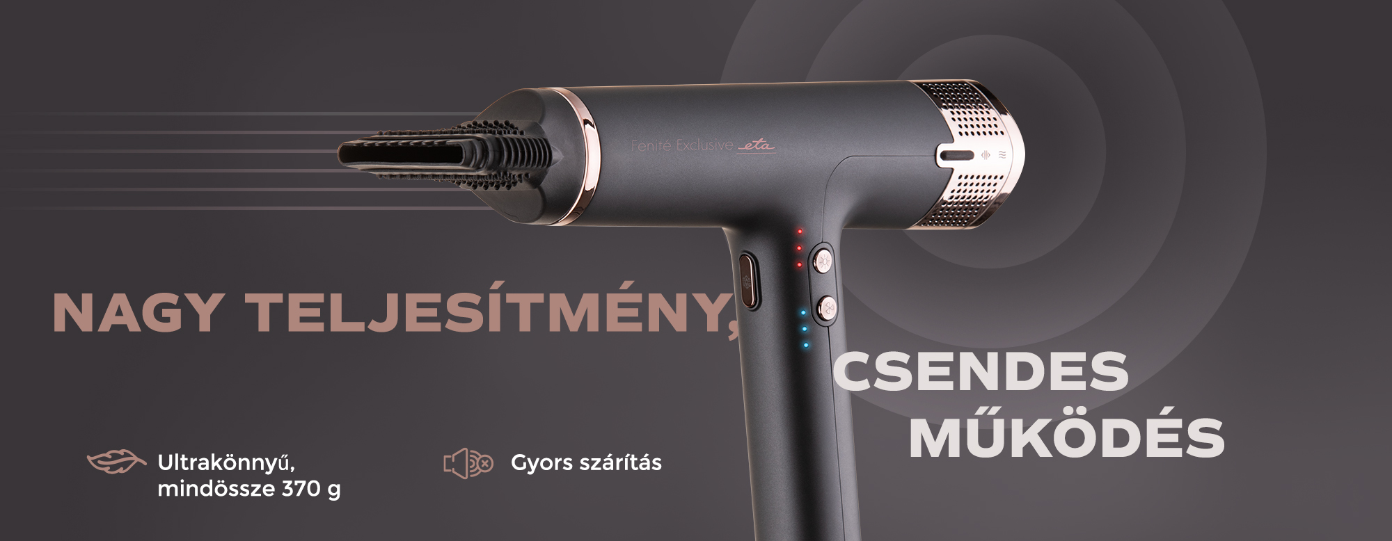 Fekete-rózsaarany hajszárító, magyar nyelvű szöveggel, mely a gyors szárítást és a csendes működést hirdeti.